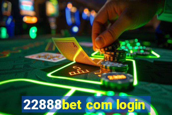 22888bet com login